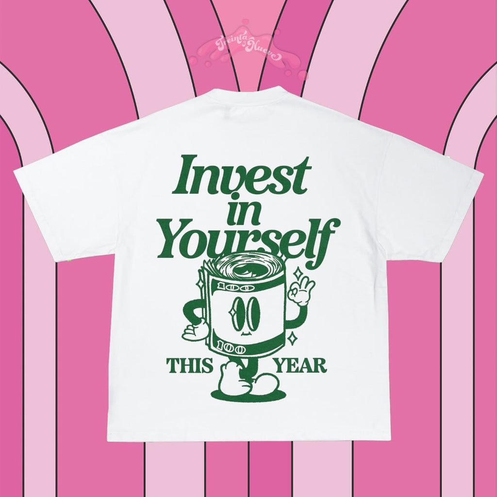 Camiseta Invest in Yourself